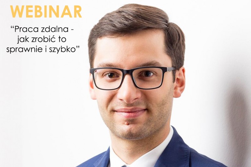 Webinar: Praca zdalna - jak zrobić to sprawnie i szybko