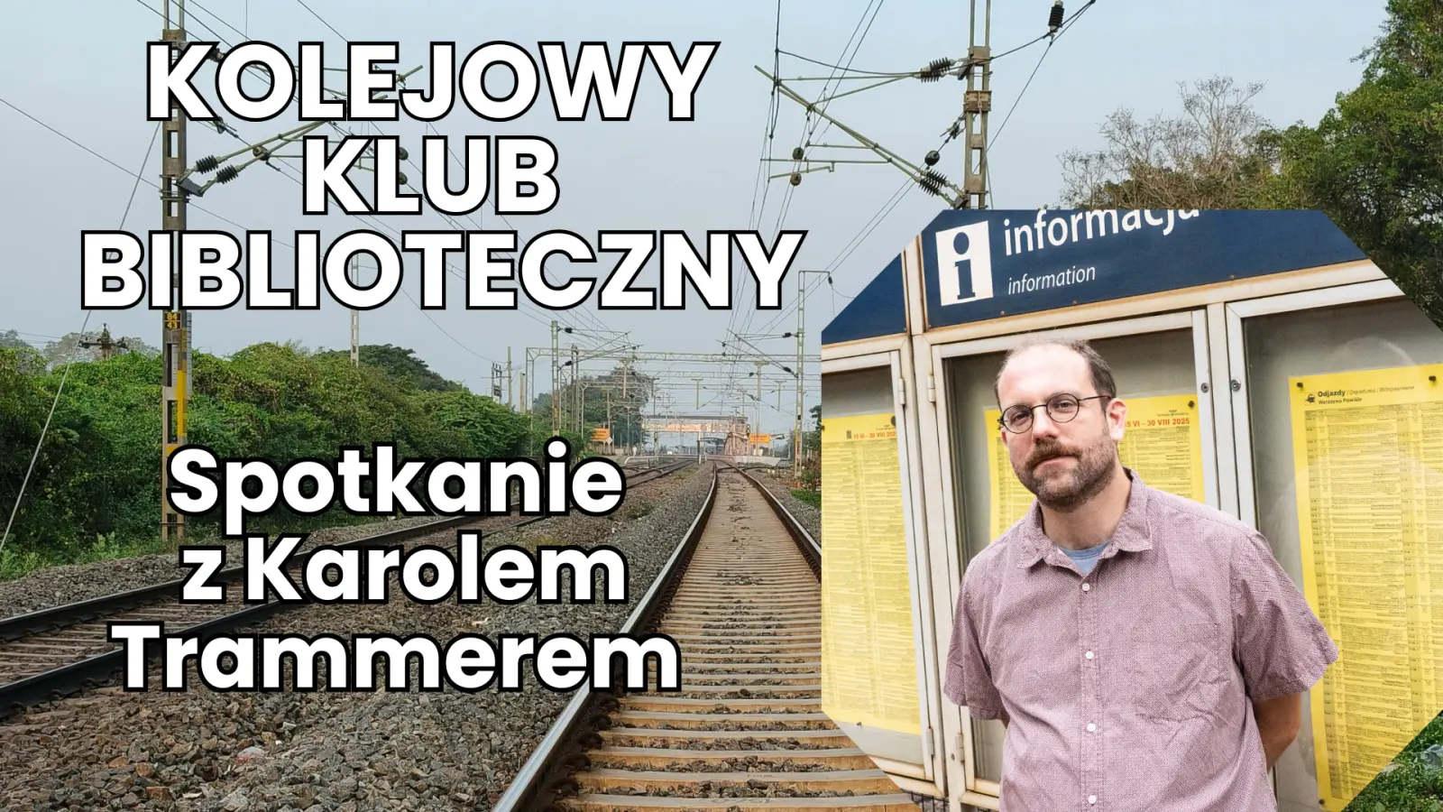 Karol Trammer opowie w Raciborzu o polskiej kolei i jej politycznych zakrętach